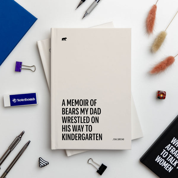 A Memoir of Bears My Dad Wrestled on his way to Kindergarten