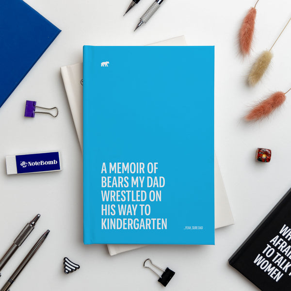 A Memoir of Bears My Dad Wrestled on his way to Kindergarten