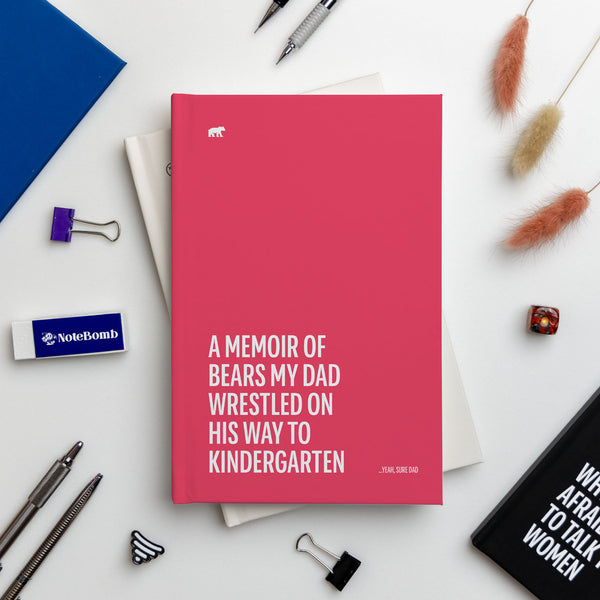 A Memoir of Bears My Dad Wrestled on his way to Kindergarten