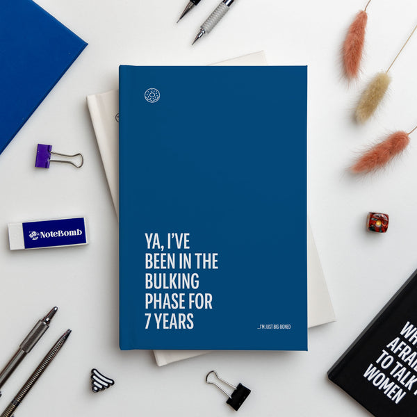 Ya, I've Been in the Bulking Phase for 7 Years