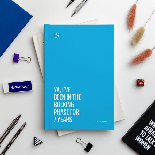 Ya, I've Been in the Bulking Phase for 7 Years