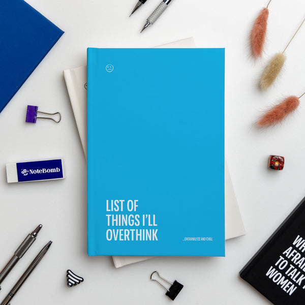 List of Things I'll Overthink
