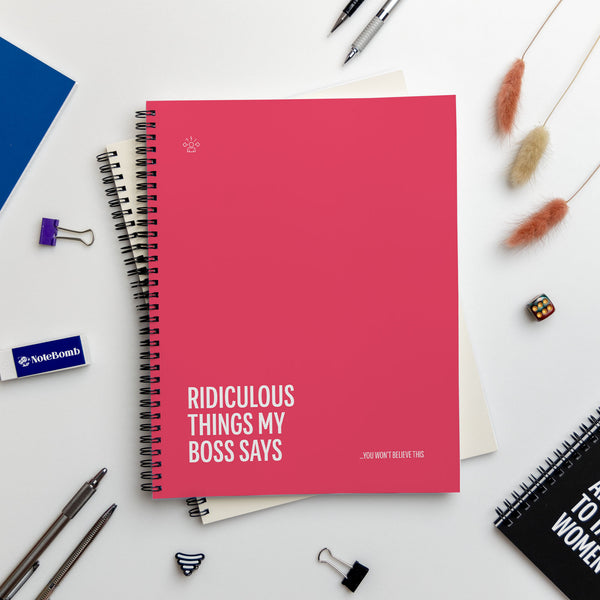 Ridiculous Things My Boss Says