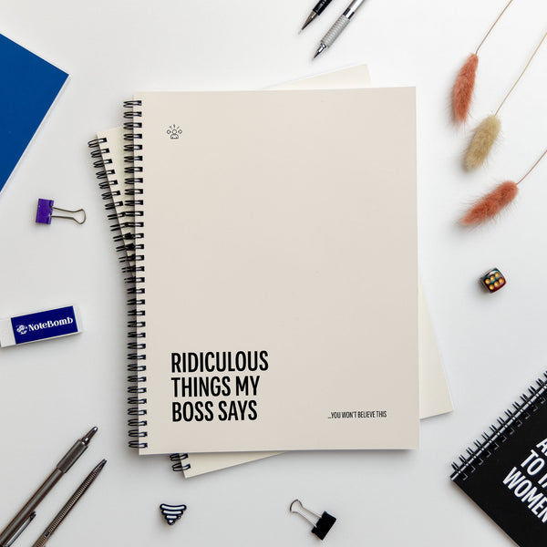 Ridiculous Things My Boss Says