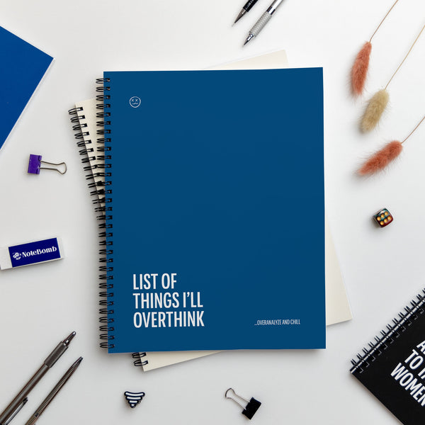 List of Things I'll Overthink